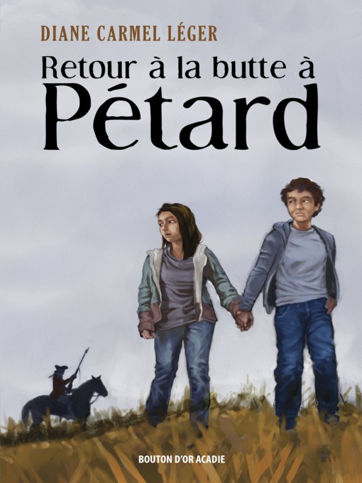 Title details for Retour à la butte à Pétard by Diane Carmel Léger - Available